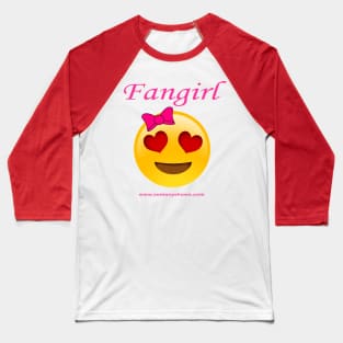 Fangirl Swag! Baseball T-Shirt